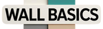Wall Basics